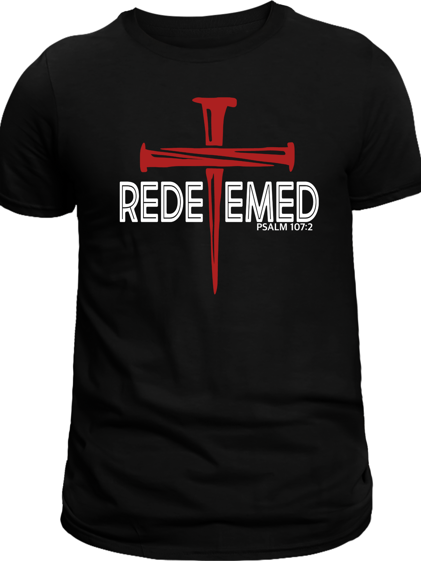 Redeemed by His blood Psalm 107:2 Tee Short Sleeve Soft Cotton