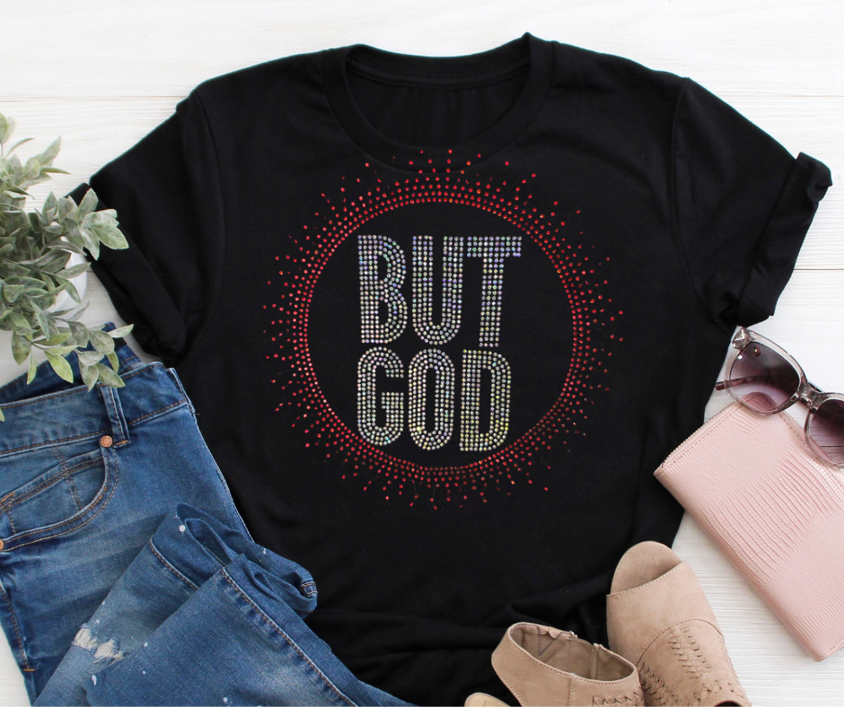 But God Rhinestone Soft Cotton Tee