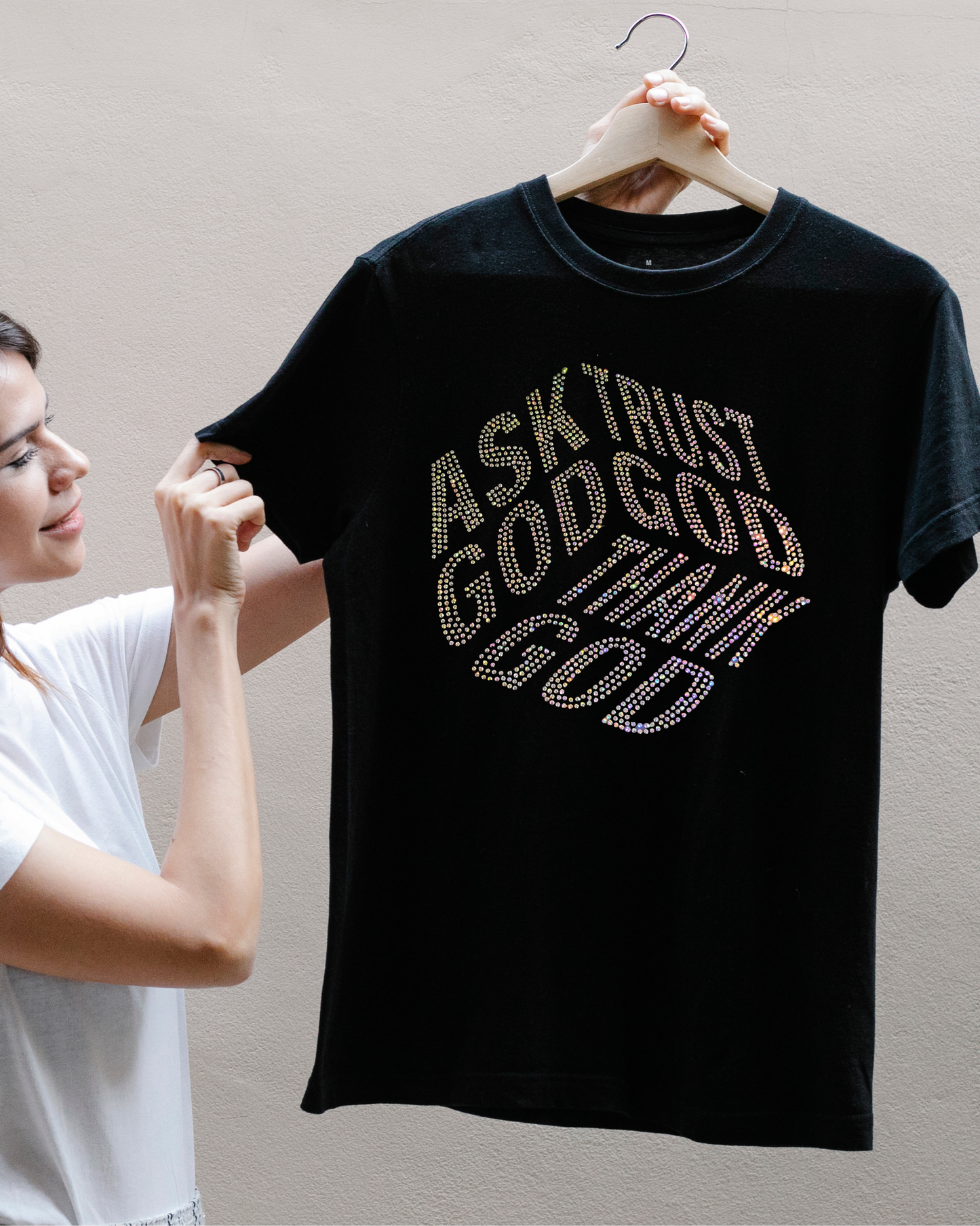 Ask God Trust God Thank God Rhinestone Tee