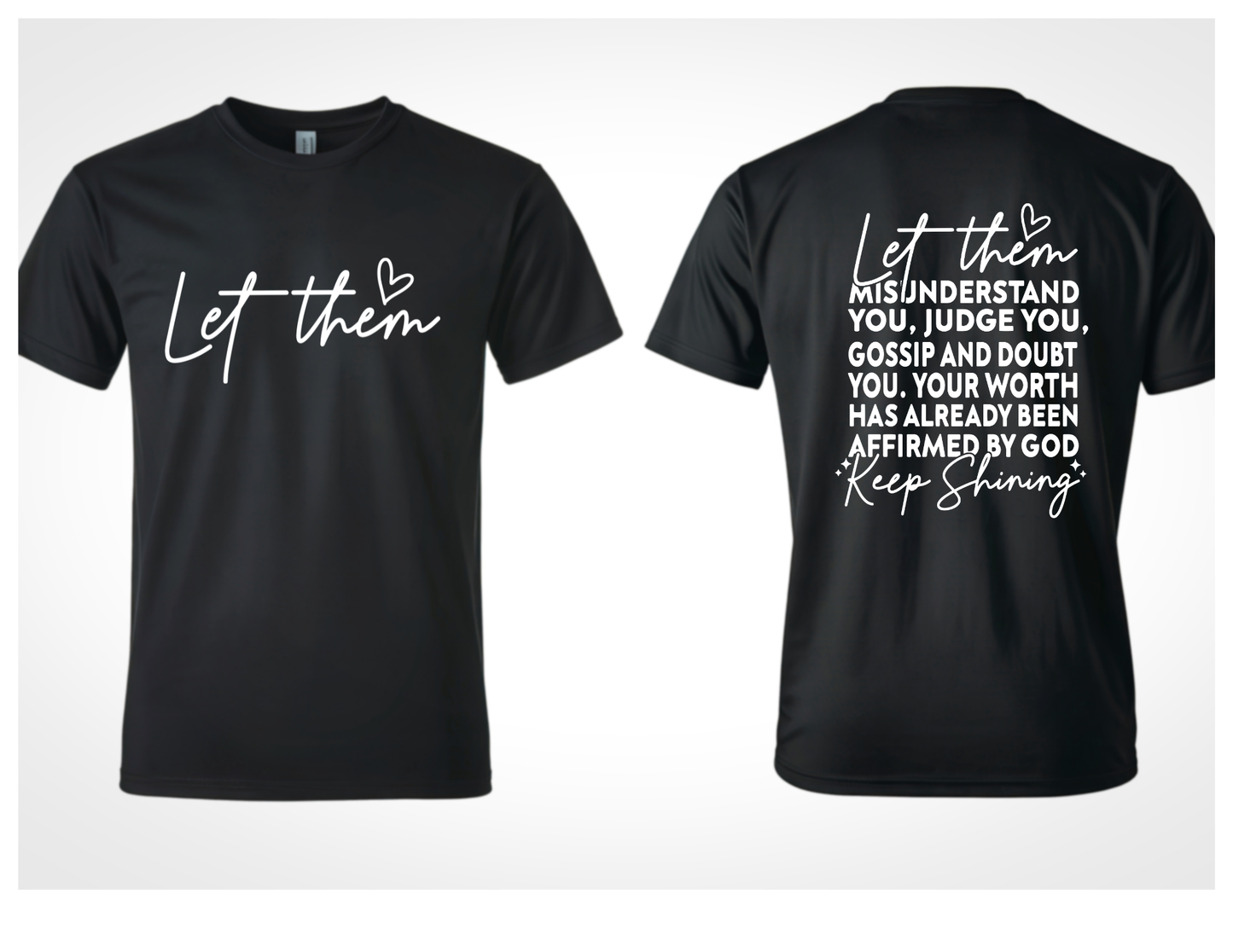 Person Behind Me Let Them Tee